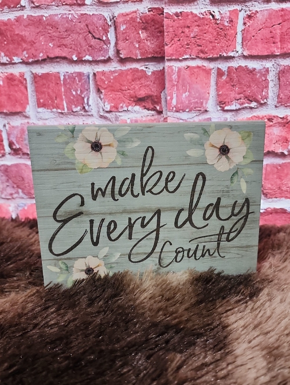 "Make Everday Count" Motivational Wood Decor 5x7